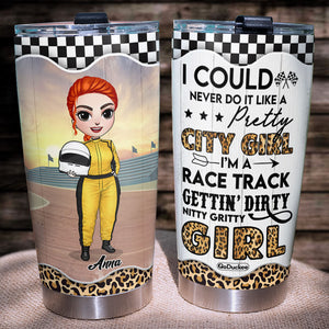 Dirt Track Racing Girl I’m A Race Track Gettin’ Dirty Nitty Gritty Girl Personalized Tumbler Cup - Tumbler Cup - GoDuckee