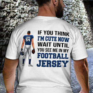American Football You See Me In My Football Jersey - Personalized Shirts - Shirts - GoDuckee