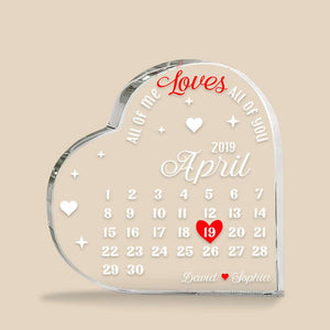 All Of Me Loves All Of You, Love Date Remember Heart Shaped Acrylic Plaque - Decorative Plaques - GoDuckee