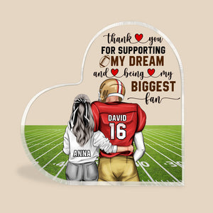 Thank You For Supporting My Dream And Being My Biggest Fan, Couple Football Heart Shaped Acrylic Plaque - Decorative Plaques - GoDuckee