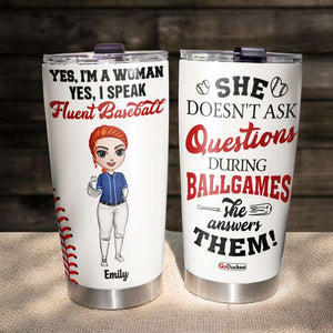 Yes, I Speak Fluent Baseball - Personalized Tumbler Cup - Tumbler Cup - GoDuckee