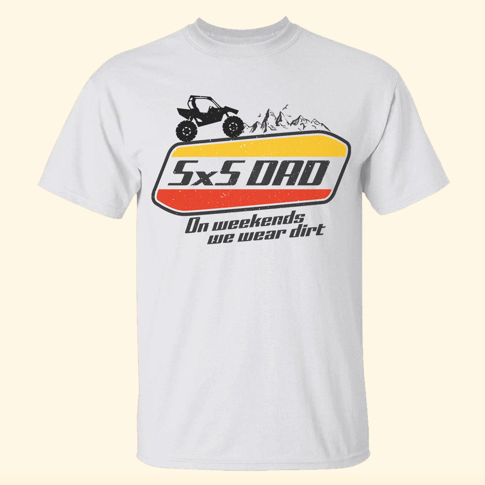 UTV Family On Weekends We Wear Dirt Personalized Shirts - Shirts - GoDuckee