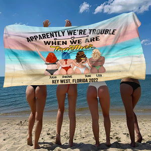 Apparently We're Trouble - Personalized Beach Towel - Beach Towel - GoDuckee