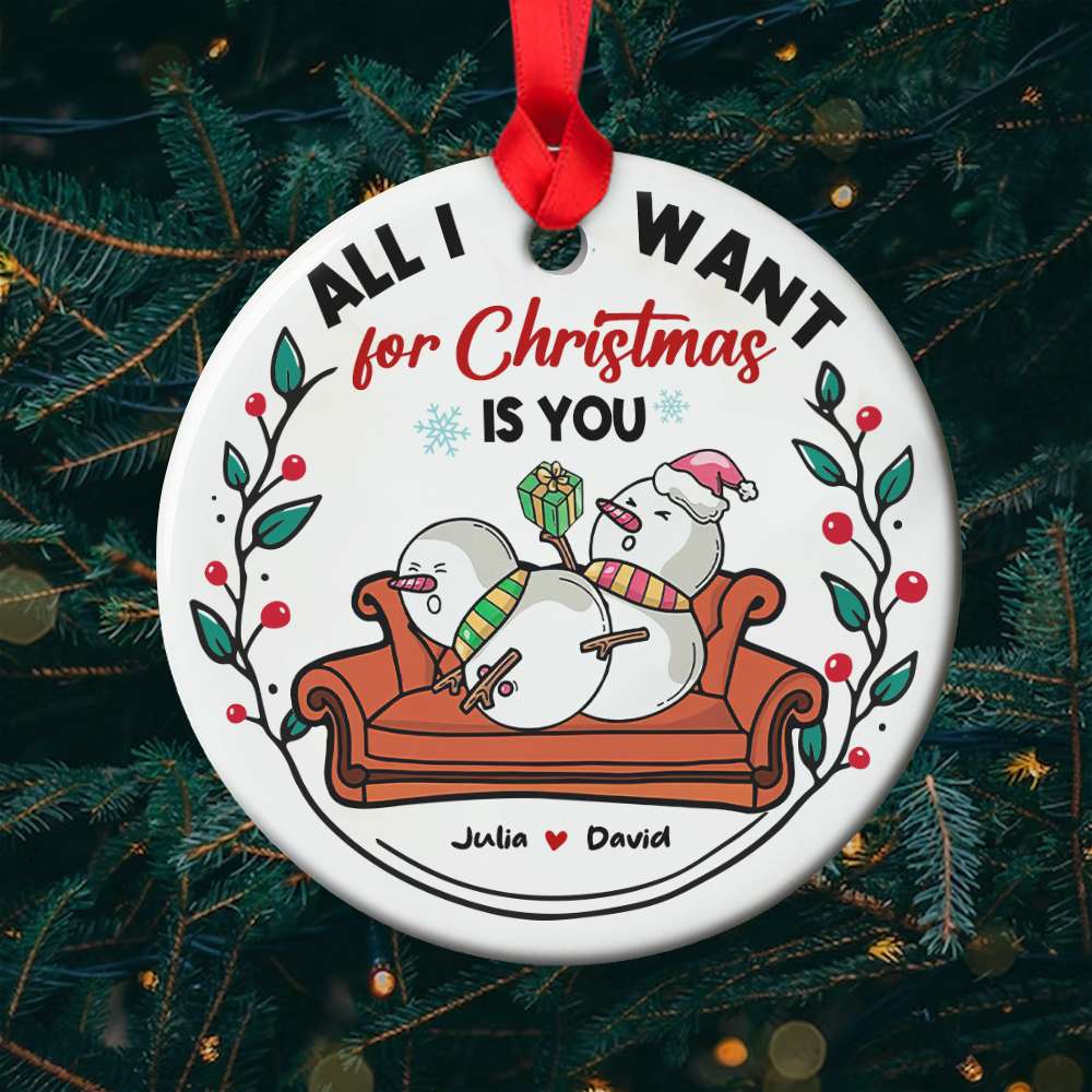 Funny Rude Snowman Couple All I Want For Christmas Is You Personalized Ceramic Circle Ornament - Ornament - GoDuckee