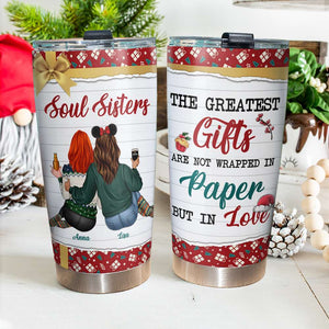 Soul Sister The Greatest Gifts Personalized Tumbler Cup, Gift For Sister - Tumbler Cup - GoDuckee