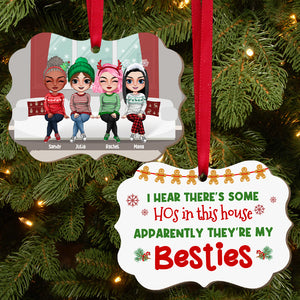 I Hear There's Some Hos In This House, Personalized Besties Wood Ornament - Ornament - GoDuckee