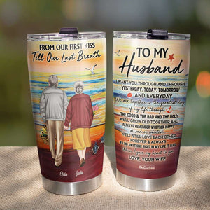 From Our First Kiss Till Our Last Breath - Personalized Tumbler Cup - Gift For Couple - Tumbler Cup - GoDuckee