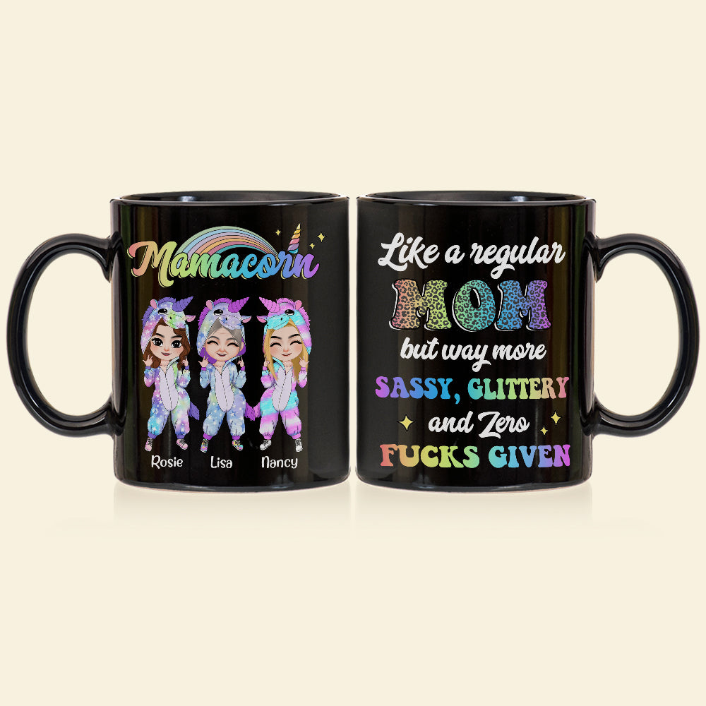 Like A Regular Mom But Way More Sassy, Personalized Mug, Gift For Mom, Mother's Day Gift, Unicorn Mom And Daughters - Coffee Mug - GoDuckee