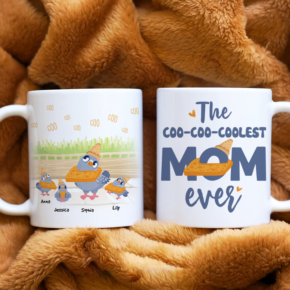The Coo-coo-coolest Mom Ever, Gift For Mom, Personalized Mug, Pigeon Bird Mug, Mother's Day Gift - Coffee Mug - GoDuckee