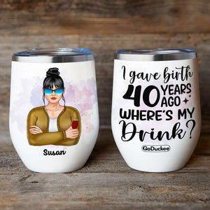 Personalized Birthyear Wine Tumbler - Drinking Women - Where's My Drink? - Wine Tumbler - GoDuckee