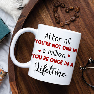 After All You're One In A Million. You're Once In A Lifetime, Personalized Old Couple Mug - Coffee Mug - GoDuckee