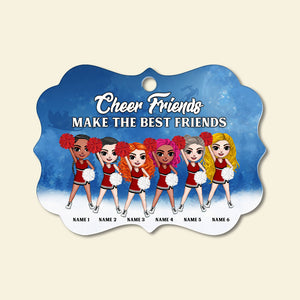 Cheerleading Cheer Friends Make The Best Friends Personalized Aluminium Benelux Ornament - Ornament - GoDuckee