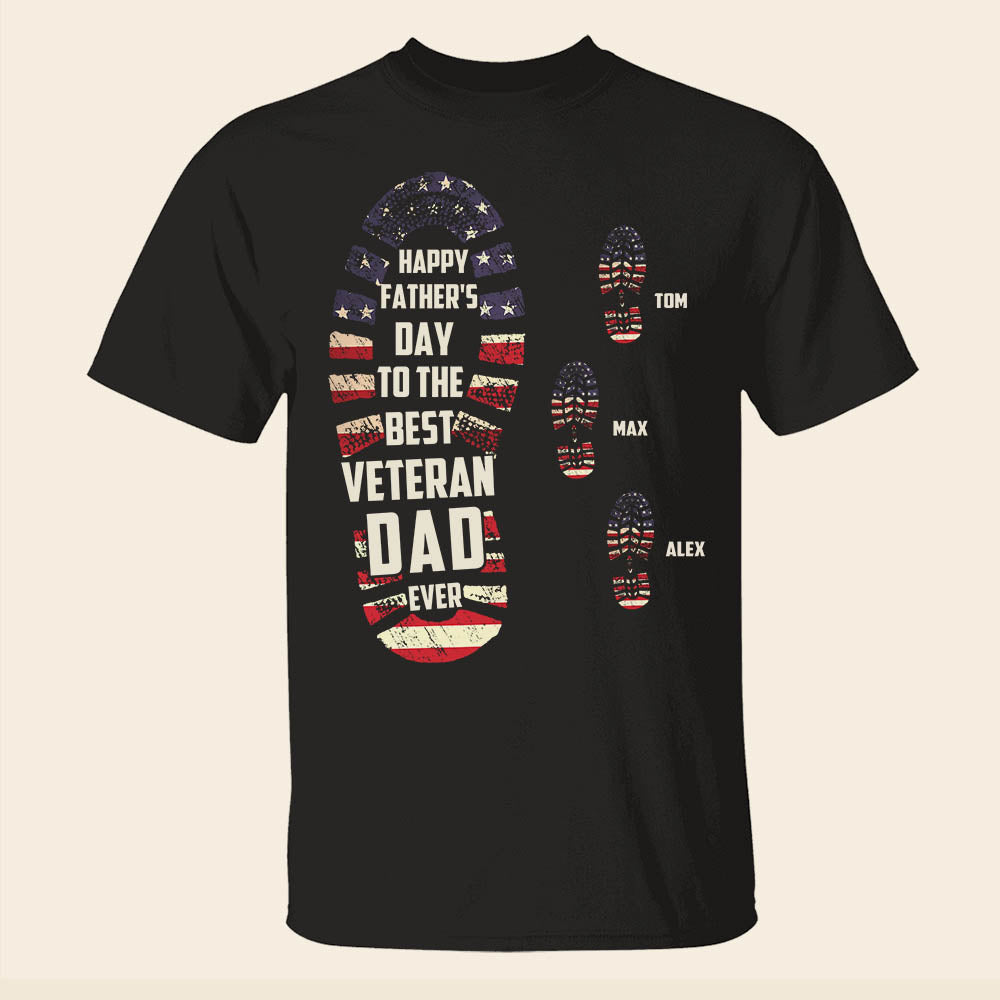 Happy Father's Day To The Best Veteran Dad Ever Personalized Father Shirt - Shirts - GoDuckee