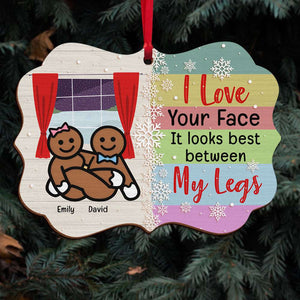 I Love Your Face It Looks Best Between My Legs, Personalized Wood Ornament, Christmas Gift For Naughty Couples - Ornament - GoDuckee
