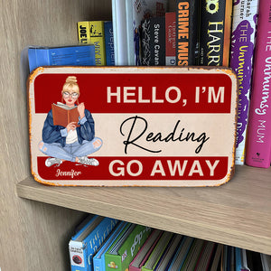 Hello I'm Reading - Personalized Metal Sign - Gift For Book Lover - Metal Wall Art - GoDuckee