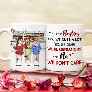 We're Besties, Best Friend Bar Girl Chilling White Mug - Coffee Mug - GoDuckee