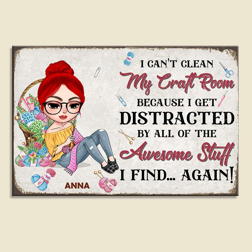 I Can't Clean My Craft Room Personalized Craft Metal Sign - Metal Wall Art - GoDuckee