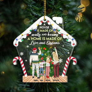 A House Is Made Of Walls And Beams A Home Is Made Of Love And Dreams, Personalized Shape Ornament Christmas Gift For Family - Ornament - GoDuckee