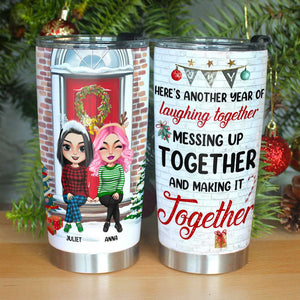 Here Is Another Year Of Laughing Together Personalized Tumbler, Gift For Friends - Tumbler Cup - GoDuckee