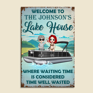 Personalized Pontoon Couple Metal Sign - Welcome To The Lake House Where Wasting Time Is Considered Time Well Wasted - Metal Wall Art - GoDuckee