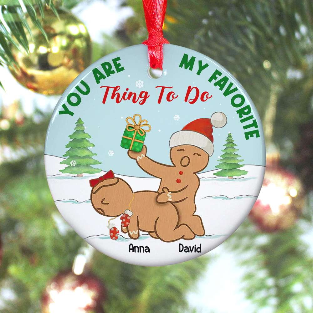 Naughty Dirty Gingerbread Couple Favorite Thing To Do, Personalized Ceramic Ornament, Christmas Tree Decor - Ornament - GoDuckee