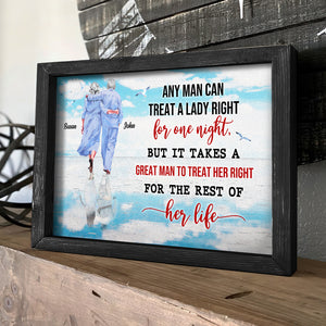 It Takes A Great Man To Treat Her Right For The Rest Of Her Life, Personalized Poster, Gift For Couples - Poster & Canvas - GoDuckee