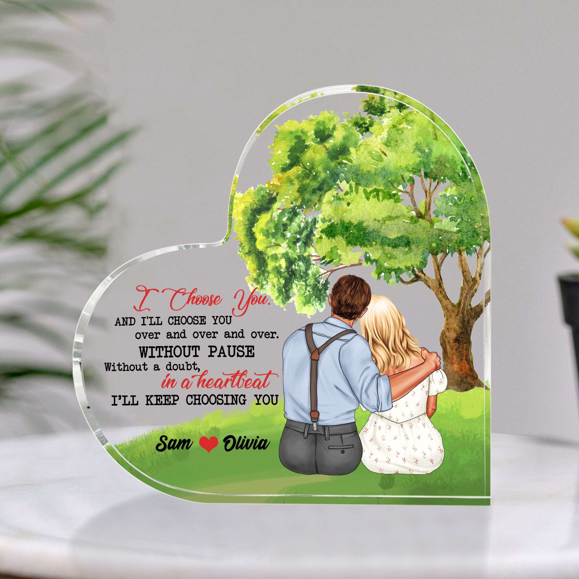 I Choose You And I'll Choose You Over And Over, Personalized Couple Heart Shaped Acrylic Plaque - Decorative Plaques - GoDuckee