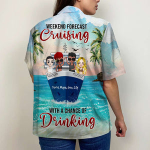 Personalized Cruising Friends Hawaiian Shirt - Weekend Forecast - Cheers To Friends On Cruise Ship frd2104 Fol8-Vd1 - Hawaiian Shirts - GoDuckee