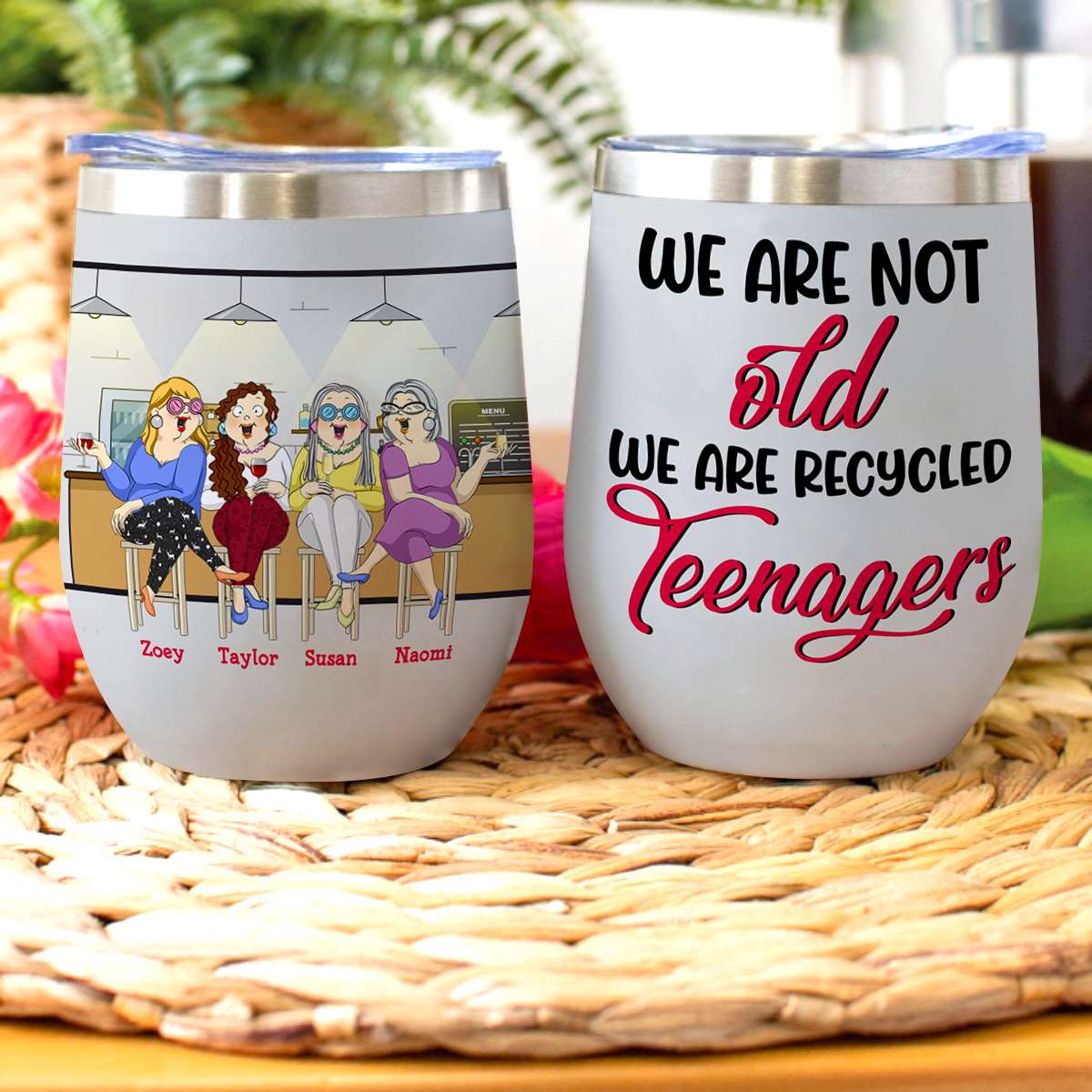 We Are Not Old We Are Recycled Teenagers, Bestfriend Bar Drinking Wine Wine Tumbler - Wine Tumbler - GoDuckee