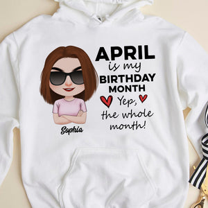 Is My Birthday Month, Personalized Shirt, Gift For Birthday - Shirts - GoDuckee