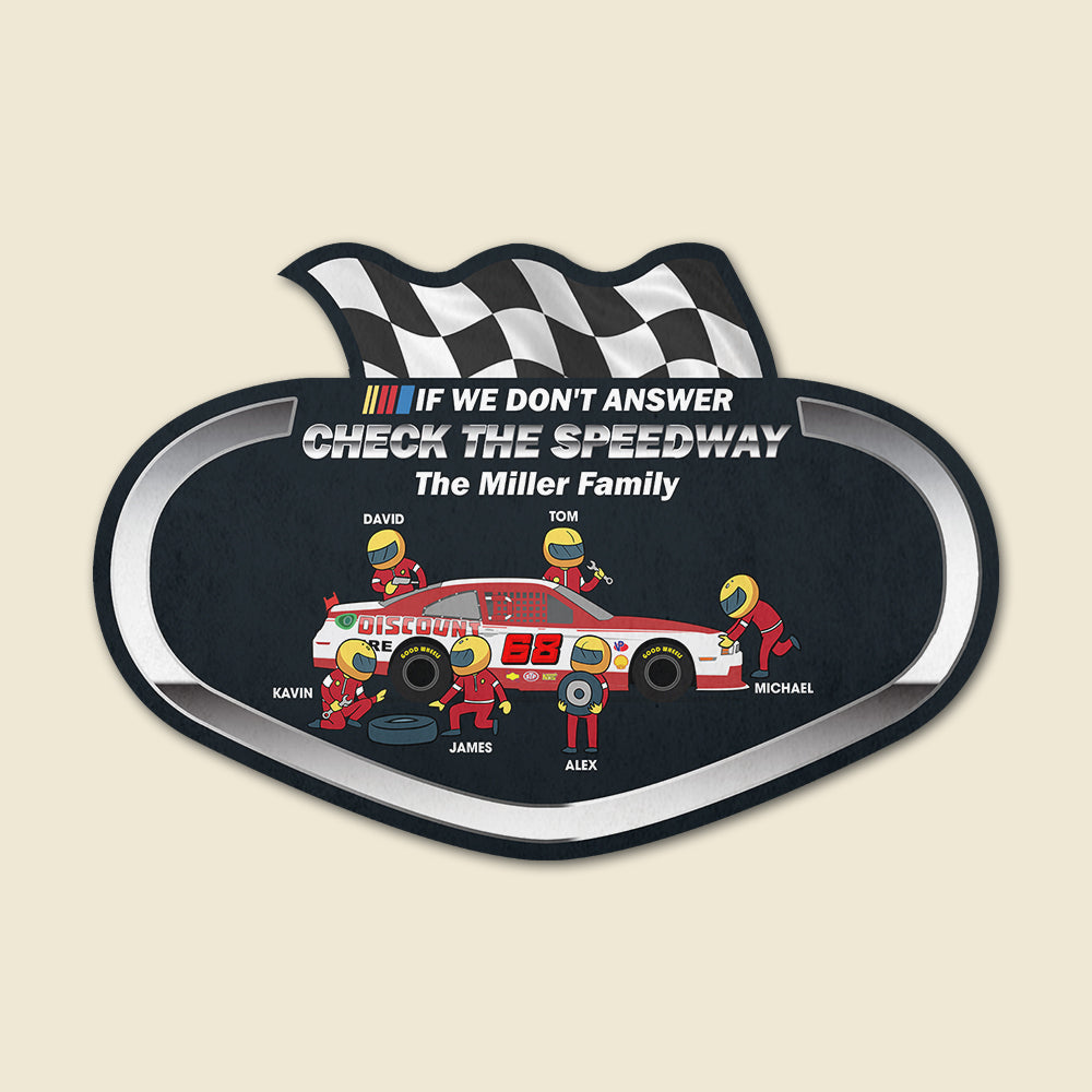 If We Don't Answer Check The Speedway Personalized Racing Custom Shape Doormat - Doormat - GoDuckee