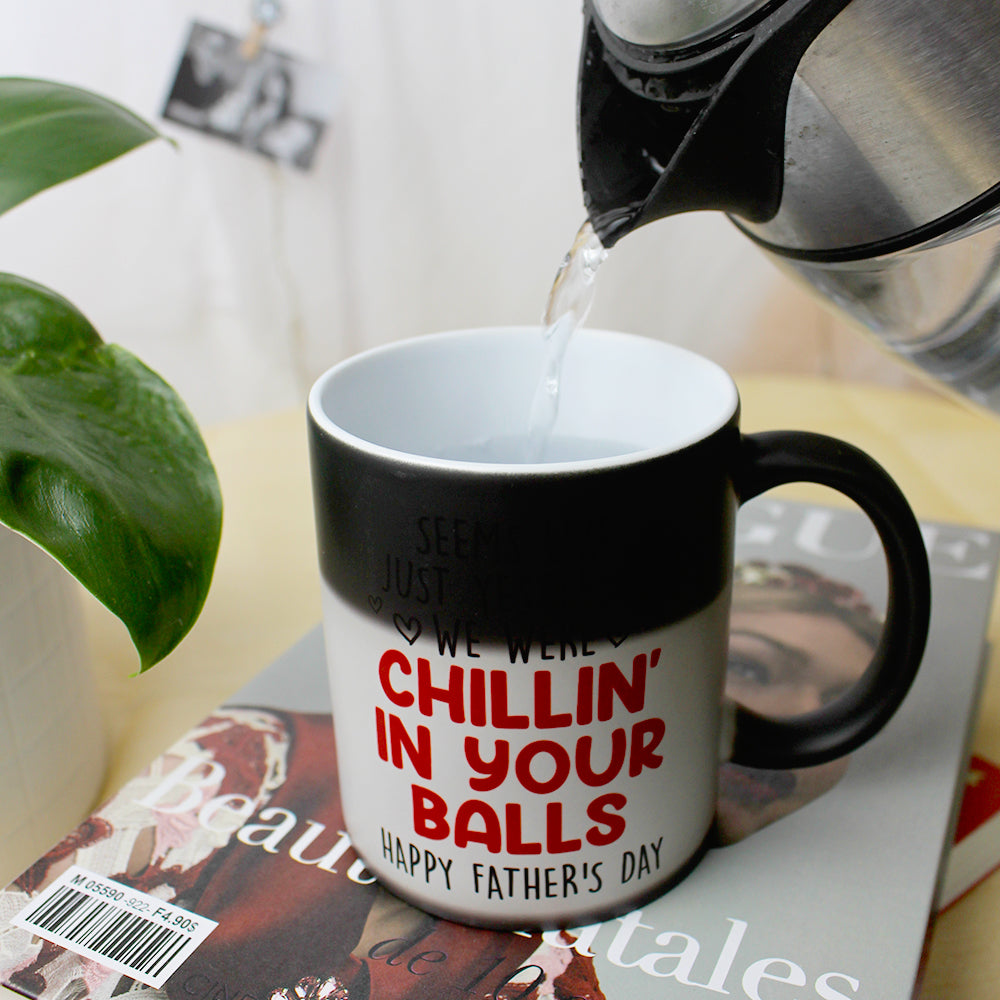 Seems Like Yesterday I Was Chilling In Your Balls Personalized Father's Day Magic Mug - Magic Mug - GoDuckee