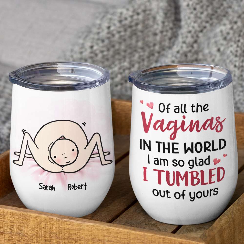Aazon.co: O Gifts Fro Daughters Son O Out Of All The Vaginas In The World I' Glad I
