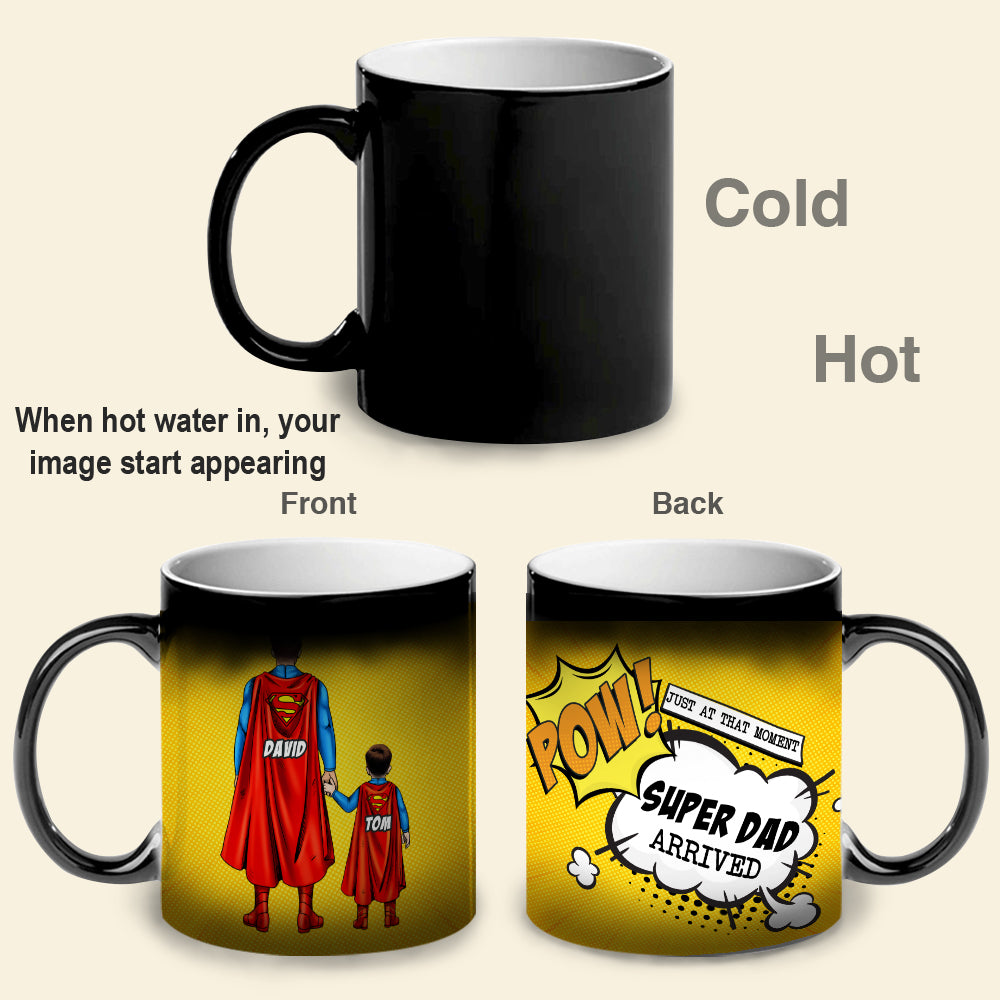 Pow Just At That Moment Super Dad Arrived Personalized Father Magic Mug - Magic Mug - GoDuckee