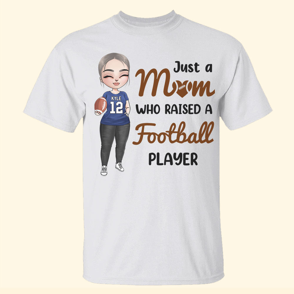 American Football Mom Just A Mom Who Raised A Football Player Personalized Shirts - Shirts - GoDuckee