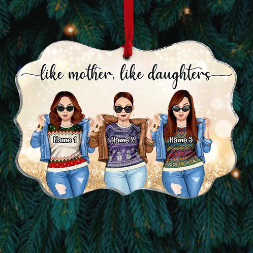 Like Mother Like Daughter Personalized Acrylic Ornament,Christmas Gift - Ornament - GoDuckee