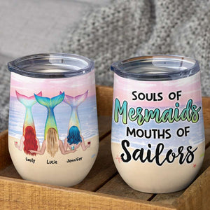 Souls of Mermaids Mouths Of Sailors, Personalized Wine Tumbler, Gift For Friends - Wine Tumbler - GoDuckee