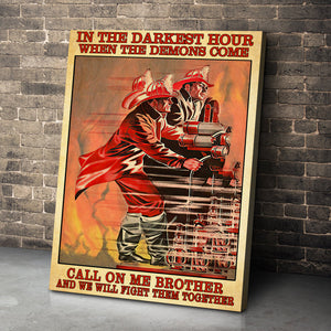 Firefighter Team Poster - In The Darkest Hour When The Demons Come - Poster & Canvas - GoDuckee