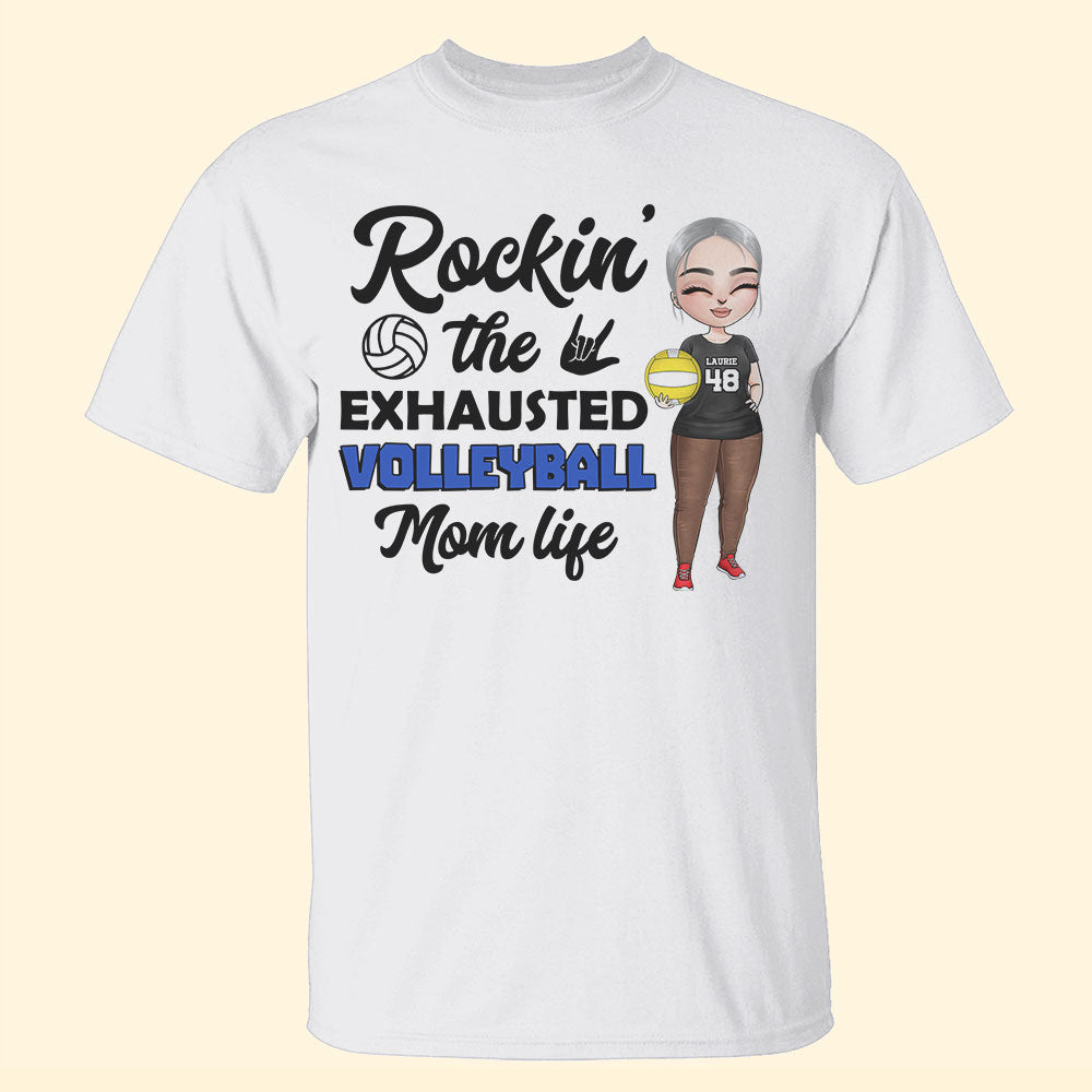 Volleyball Rockin' The Exhausted - Personalized Shirts - Shirts - GoDuckee