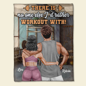 Personalized Gym Couple Blanket - There Is No One Else I'd Rather Workout With - Blanket - GoDuckee