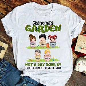 Personalized Gifts For Grandma, Grandma's Gardening Not A Day Goes By That I Don't Think Of You - Custom Shirts - Shirts - GoDuckee