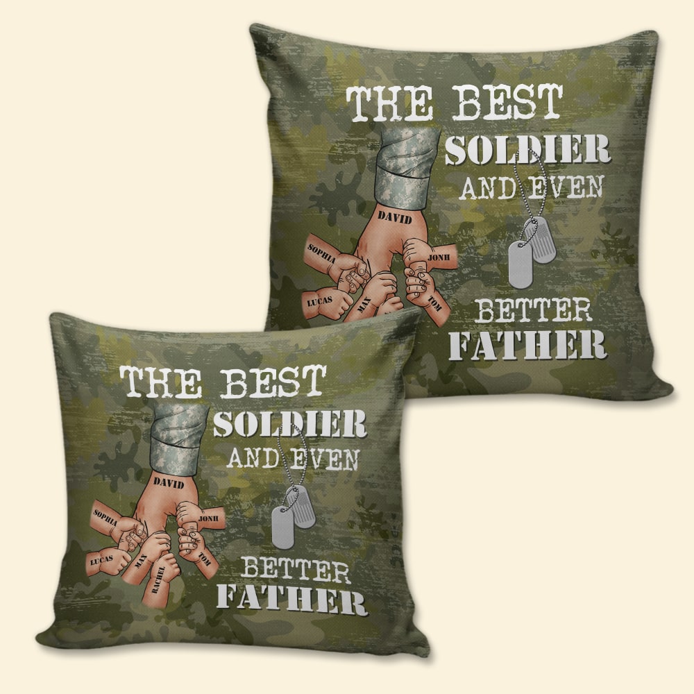 The Best Soldier And Even Better Father, Personalized Father's Day Pillow, Gift For Dad - Pillow - GoDuckee
