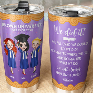 Personalized Graduation 20oz Tumbler Cup We Believed We Could So We Did chibi graduation - Tumbler Cup - GoDuckee