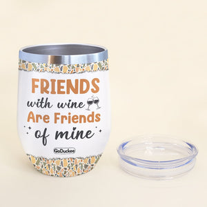 Best Friends Wine Together Personalized Friends Tumbler, Gift For Friends - Wine Tumbler - GoDuckee