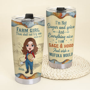 Farm Girl Thou Shalt Not Try Me Personalized Farmer Tumbler Cup Gift For Her - Tumbler Cup - GoDuckee