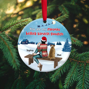 You Are My Favorite Hello & Hardest Goodbye Personalized Heaven Dog Cat Ornament - Ornament - GoDuckee