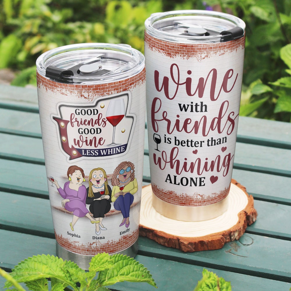 Good Friends Good Wine, Personalized Tumbler, Funny Gifts For Bestie - Tumbler Cup - GoDuckee