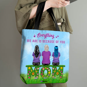 Personalized Mother's Day Tote Bag - Everything We Are Is Because Of You - Tote Bag - GoDuckee