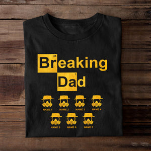 Father's Day Breaking Dad Personalized Shirt Gift For Dad - Shirts - GoDuckee