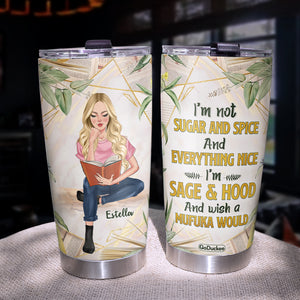 Personalized Reading Girl Tumbler - Girl I'm Not Sugar And Spice And Everything Nice BOOK2104 - Tumbler Cup - GoDuckee